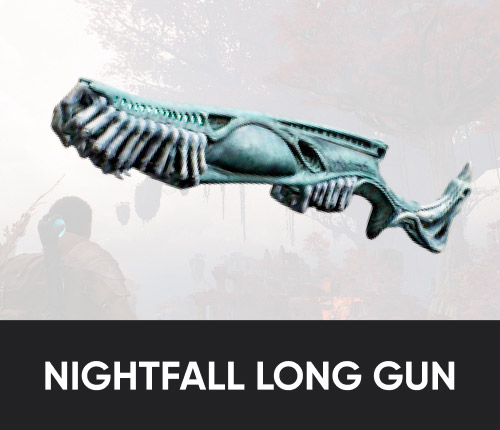 Nightfall Long Gun Guaranteed